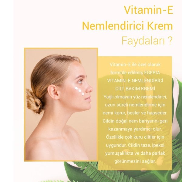 Egeria Vitamin E Nemlendirici Cilt Kremi
